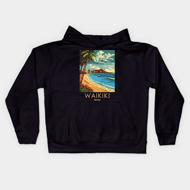 A Vintage Travel Illustration of Waikiki - Hawaii Kids Hoodie by goodoldvintage